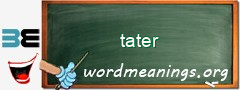 WordMeaning blackboard for tater